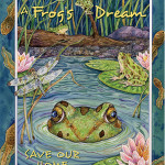 A Frog's Dream…Save Our Home