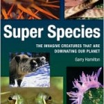 Bullfrogs and other Super Species – Will They Soon Dominate Our Planet?