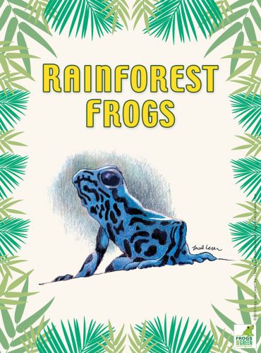 Rainforest Frogs poster, designed by Susan Newman, Illustrated by Mark Lerer.