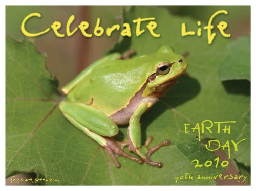 Celebrate Life - 40th Anniversary - Earth Day